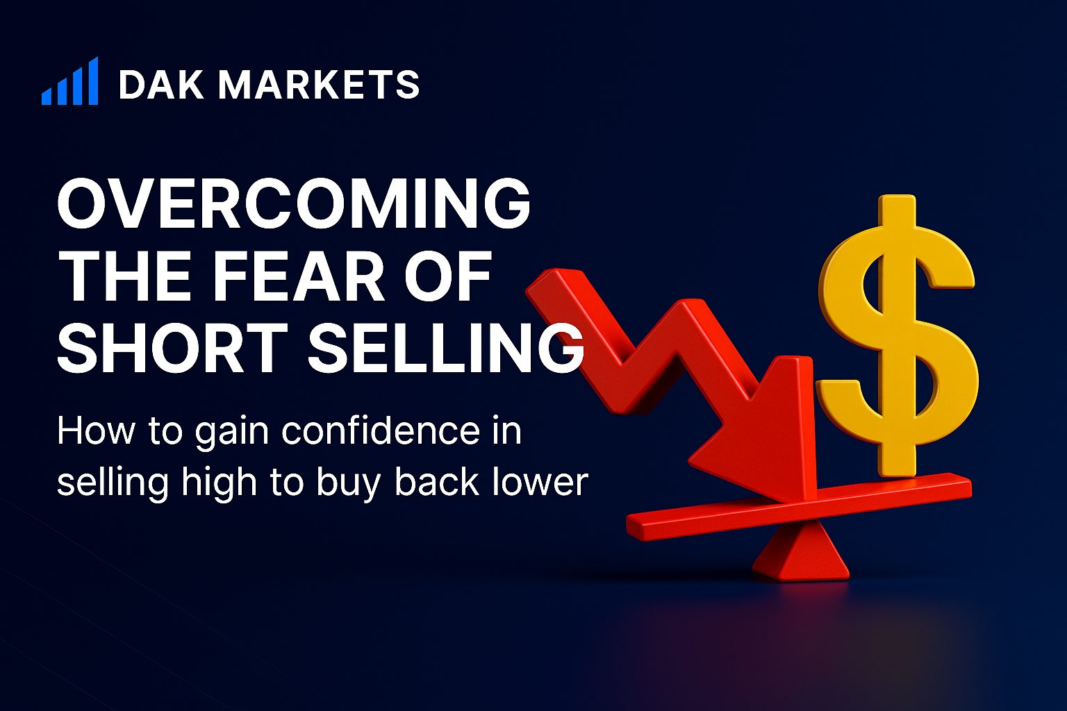 Are You Afraid to Go Short? Here’s How to Overcome It