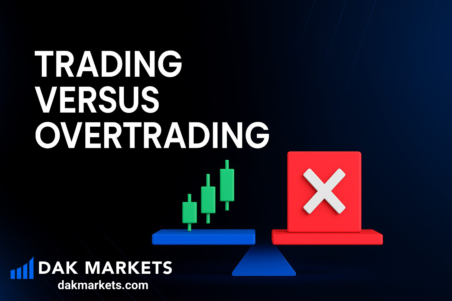Trading vs Overtrading: The Key Difference Between Profitable Traders and Consistent Losses